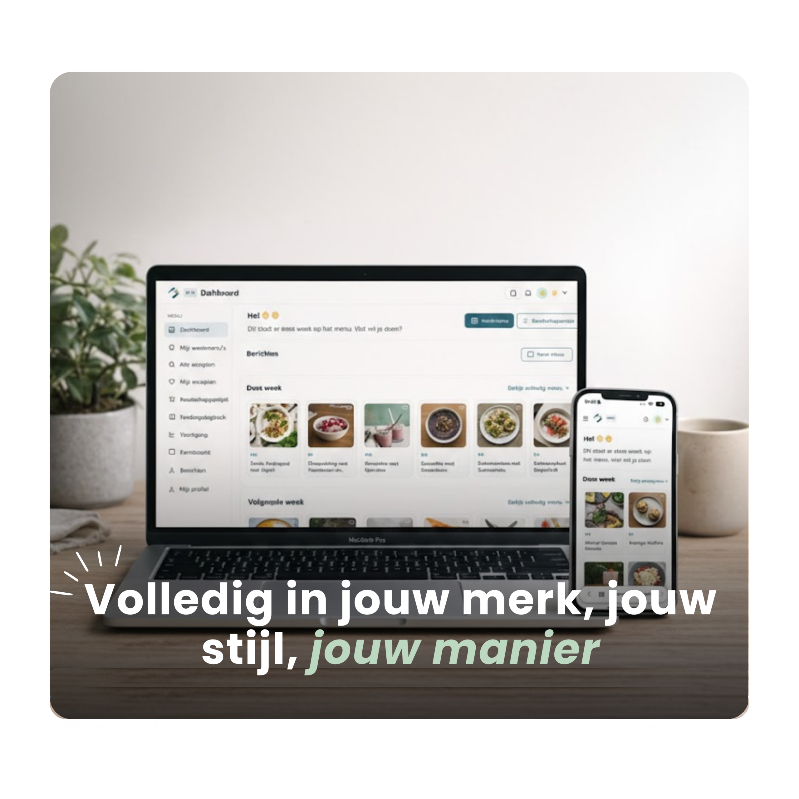 volledig in jouw merk